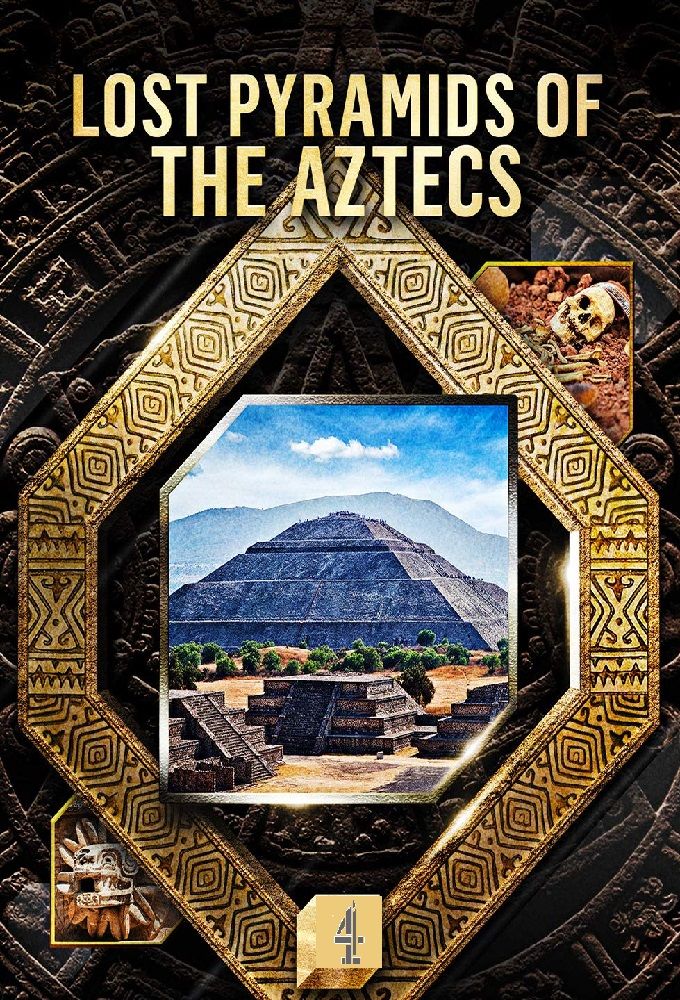 Lost Pyramids of the Aztecs ne zaman
