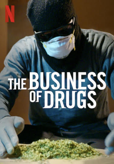 The Business of Drugs ne zaman