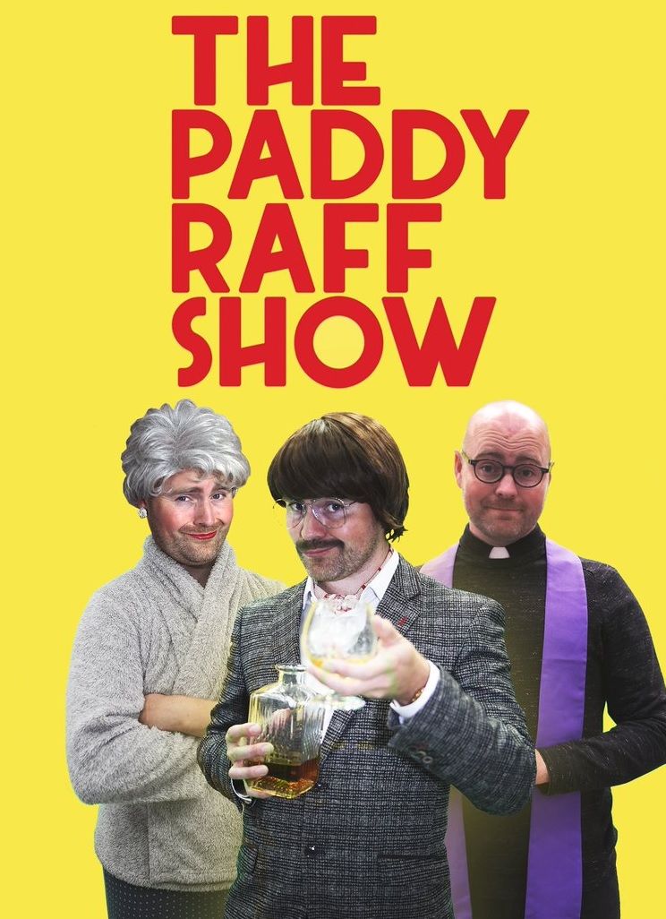 The Paddy Raff Show ne zaman