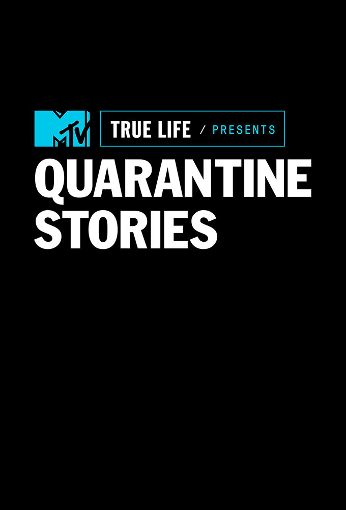 True Life Presents: Quarantine Stories ne zaman