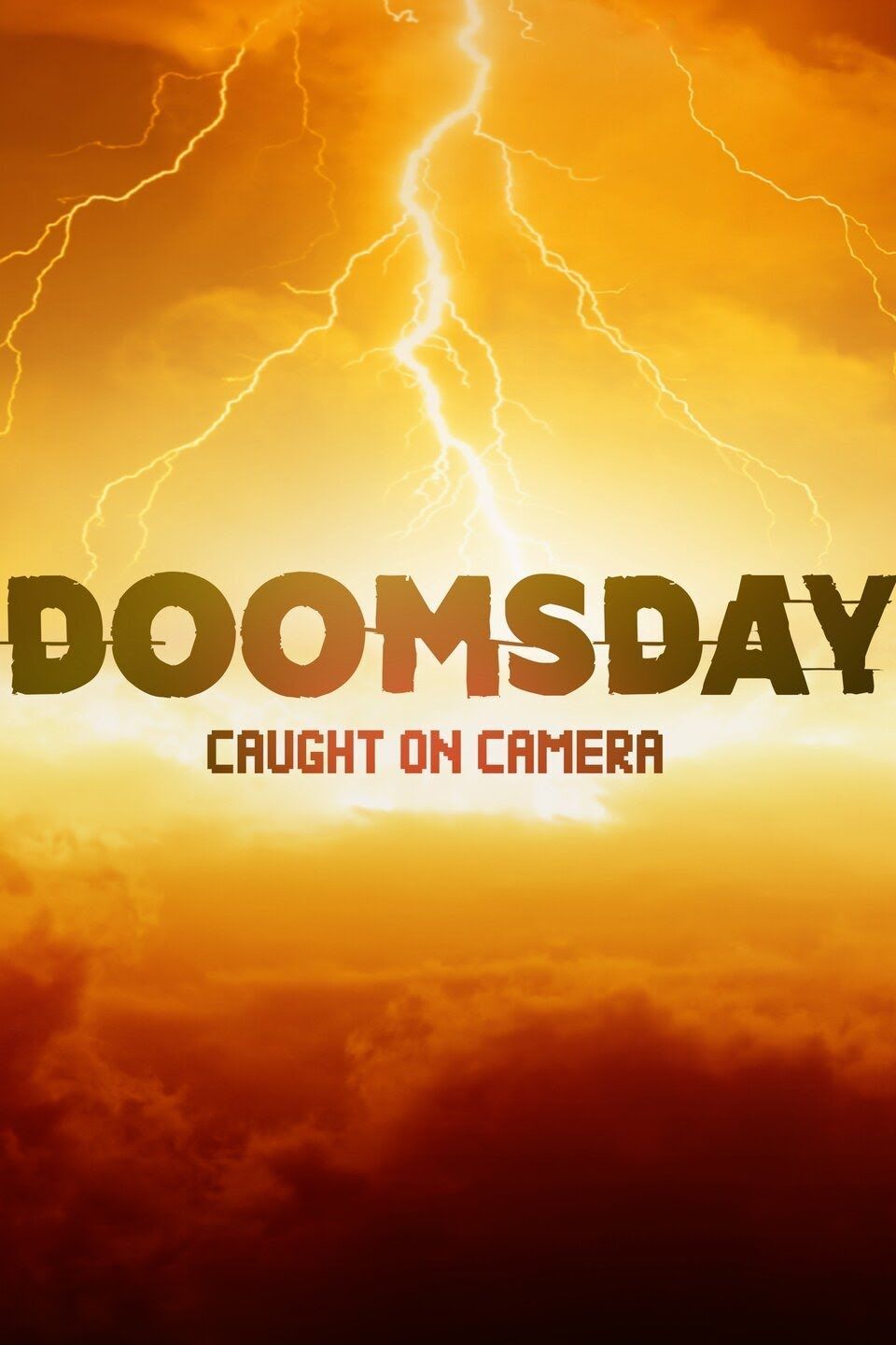 Doomsday Caught on Camera ne zaman
