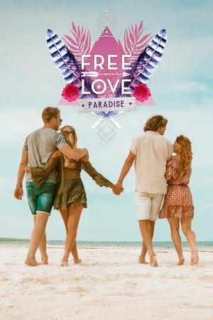 Free Love Paradise ne zaman