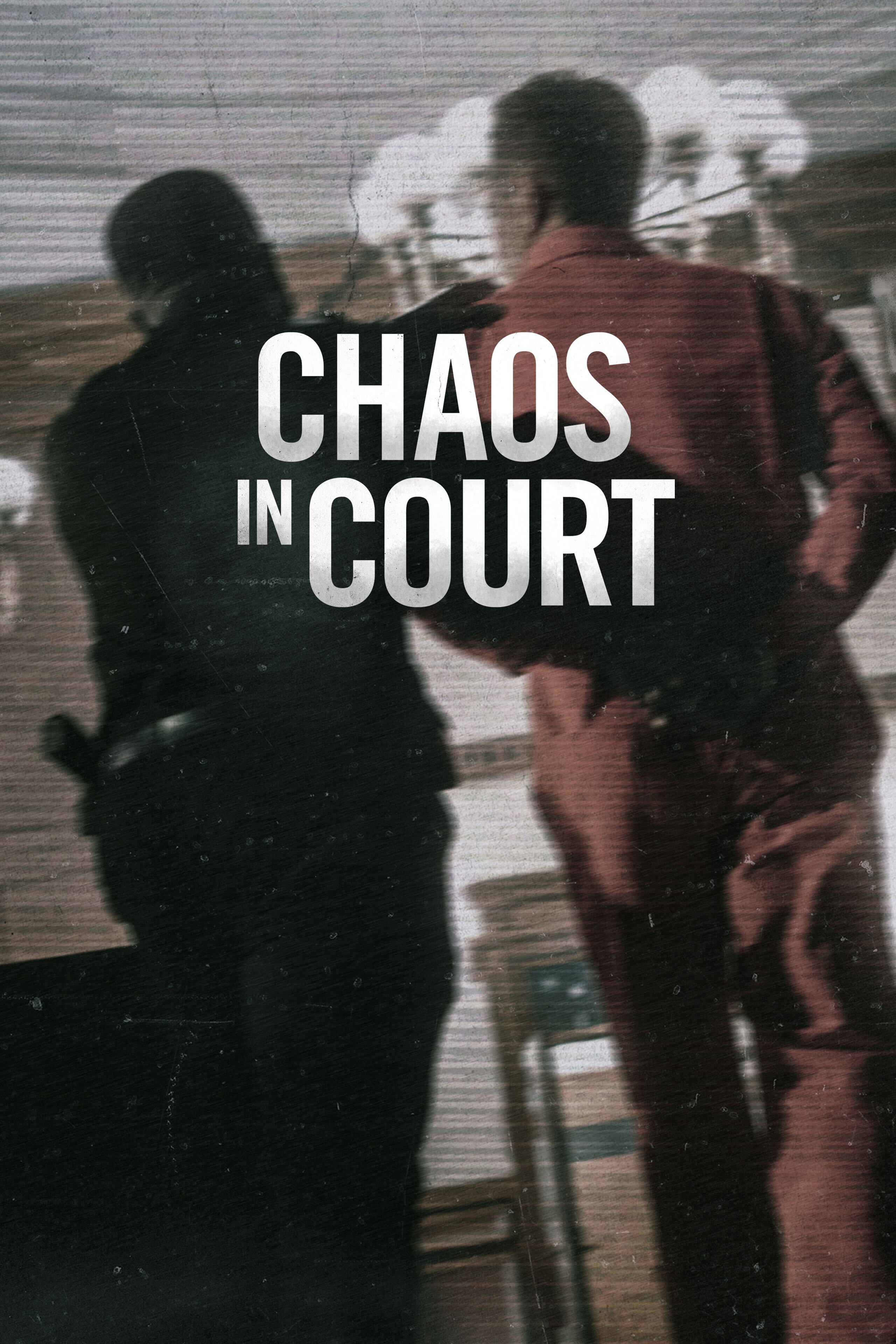 Chaos in Court ne zaman