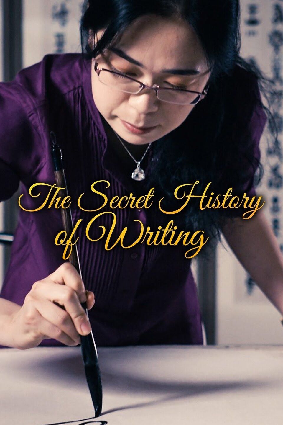 The Secret History of Writing ne zaman