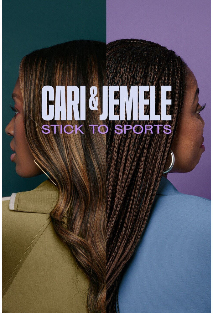 Cari & Jemele: Stick to Sports ne zaman
