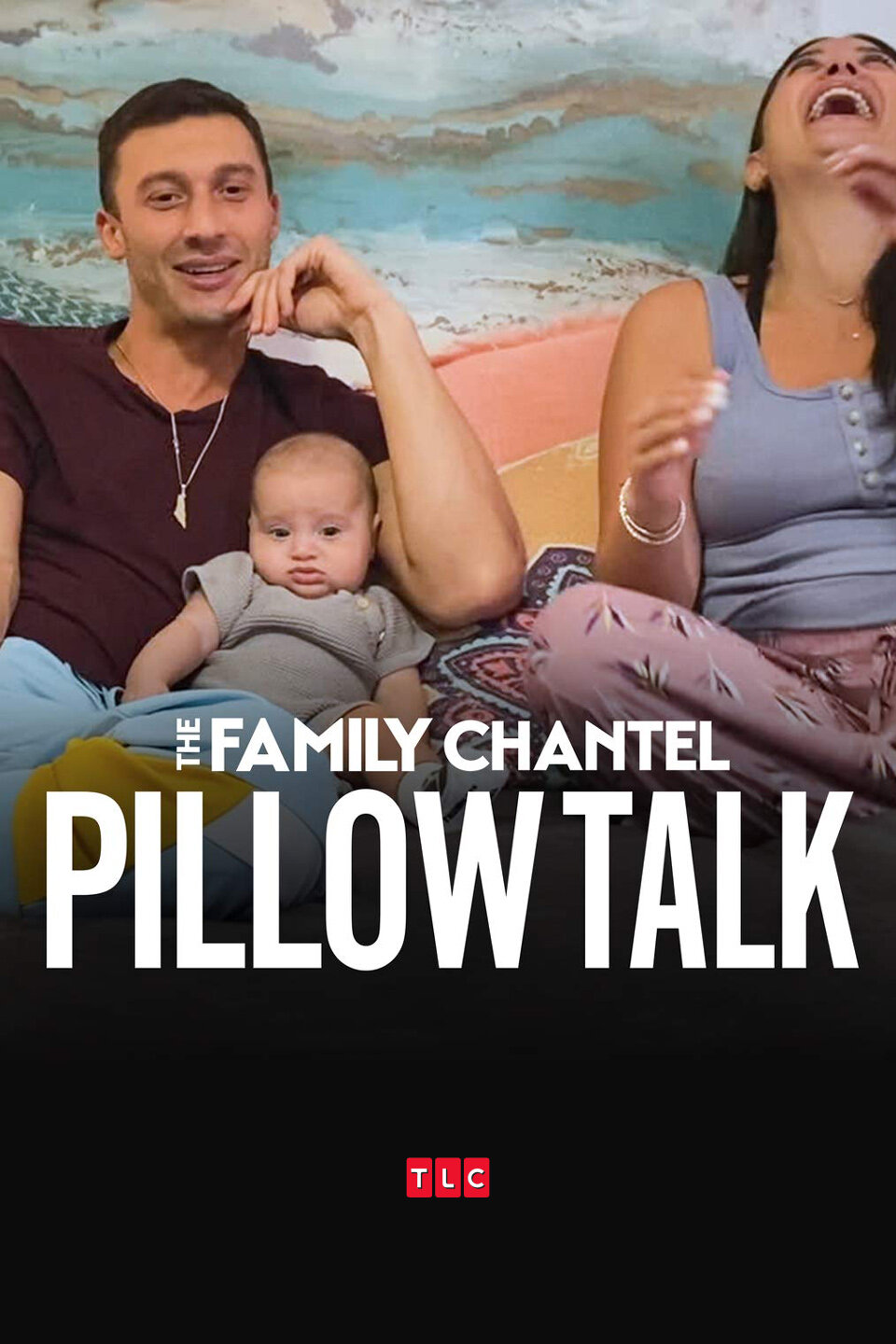 The Family Chantel: Pillow Talk ne zaman