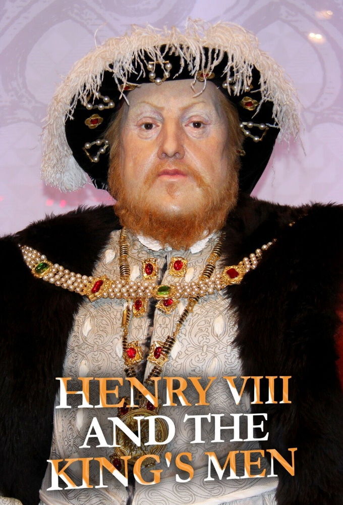 Henry VIII and the King's Men ne zaman