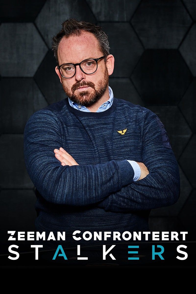 Zeeman Confronteert: Stalkers ne zaman