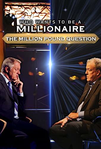 Who Wants to Be a Millionaire: The Million Pound Question ne zaman