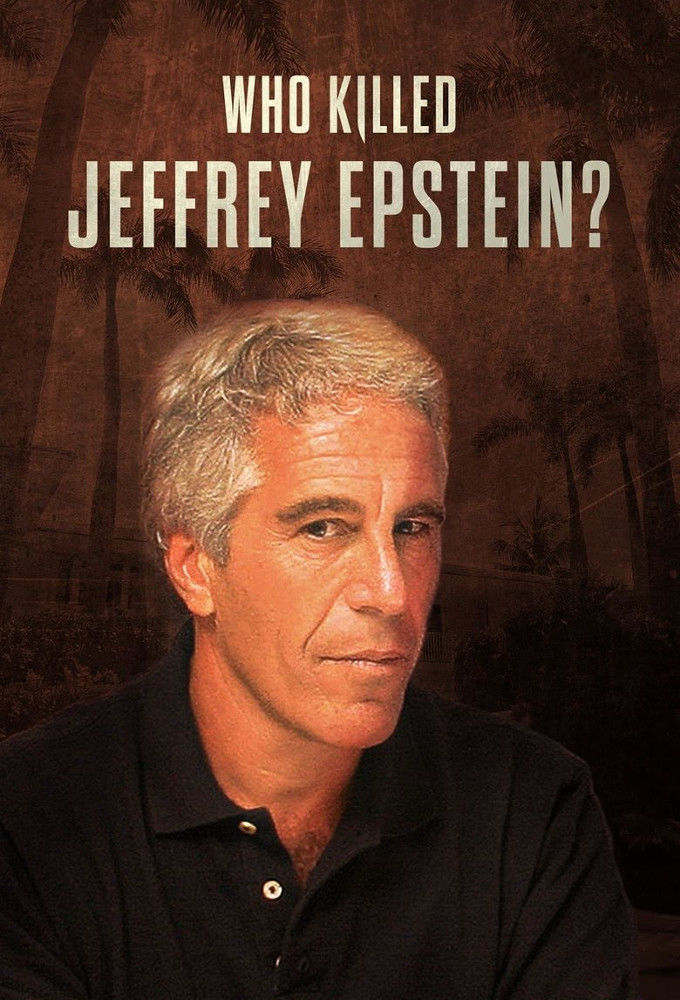 Who Killed Jeffrey Epstein? ne zaman