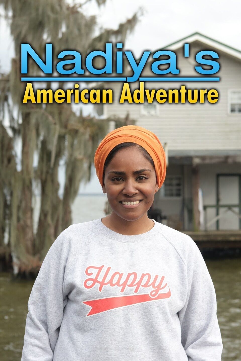 Nadiya's American Adventure ne zaman