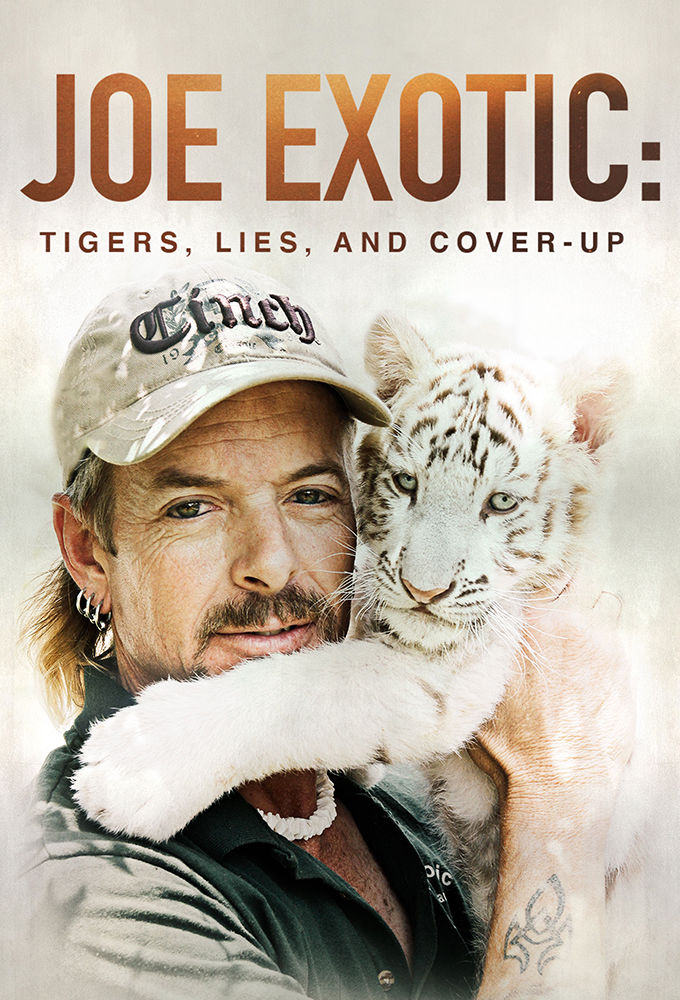 Joe Exotic: Tigers, Lies and Cover-Up ne zaman