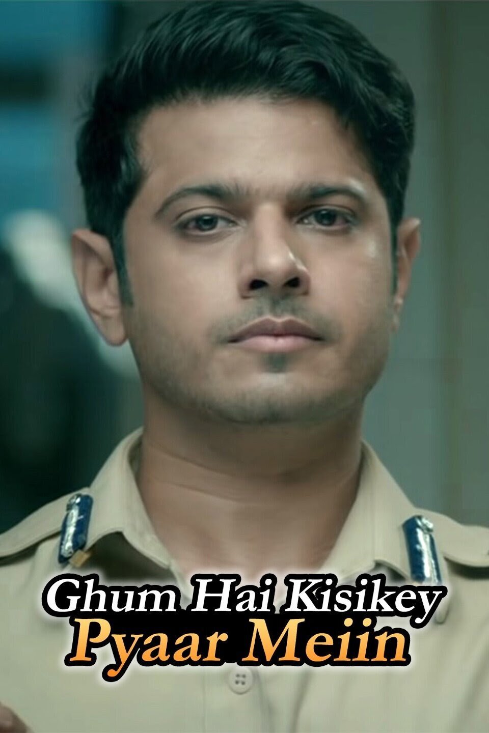 Ghum Hai Kisi Ke Pyaar Mein ne zaman