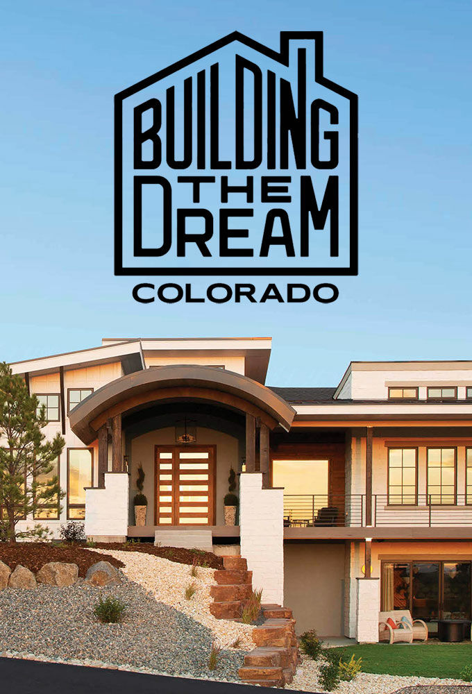 Building the Dream: Colorado ne zaman