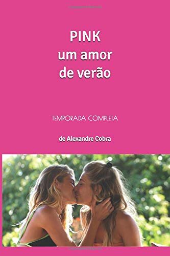 Pink - Amor de Verão ne zaman