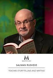 MasterClass: Salman Rushdie Teaches Storytelling and Writing ne zaman
