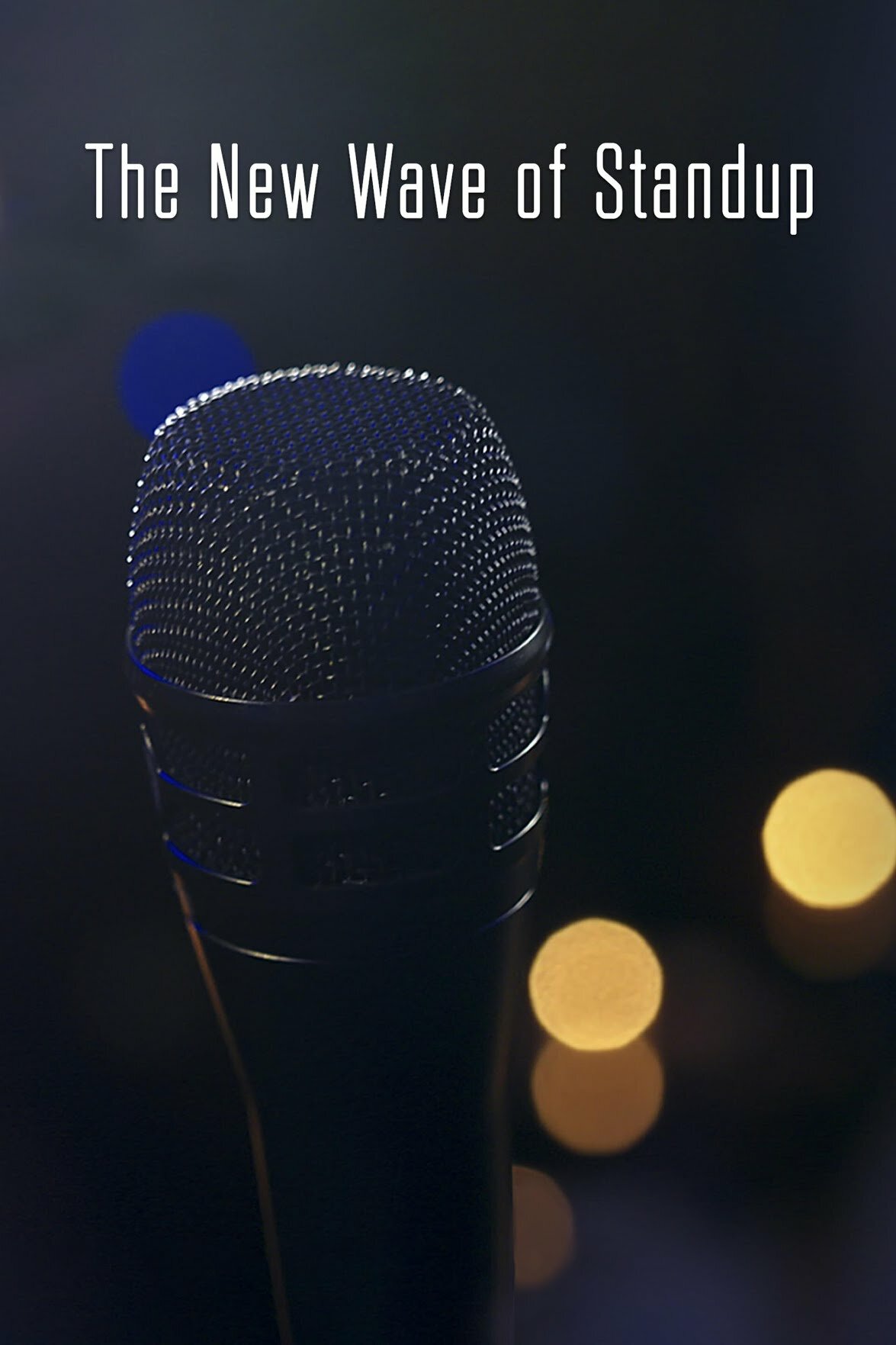 The New Wave of Standup ne zaman