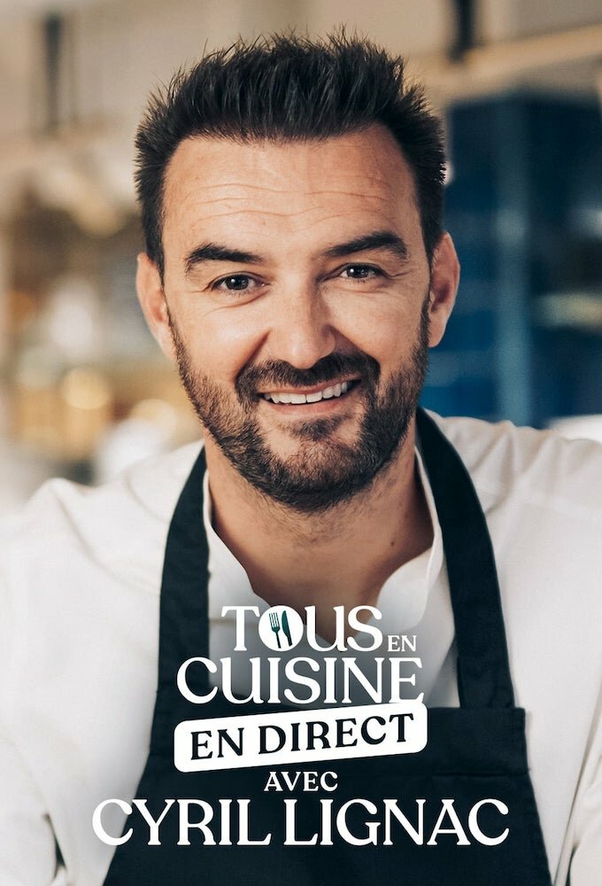 Tous en cuisine avec Cyril Lignac ne zaman