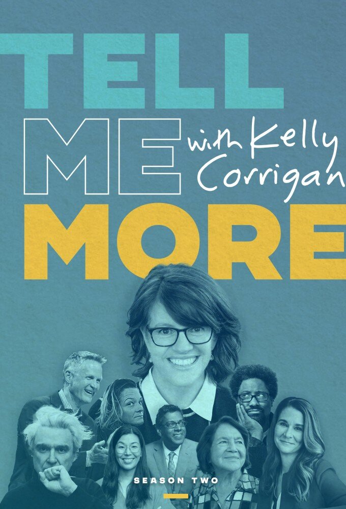 Tell Me More with Kelly Corrigan ne zaman