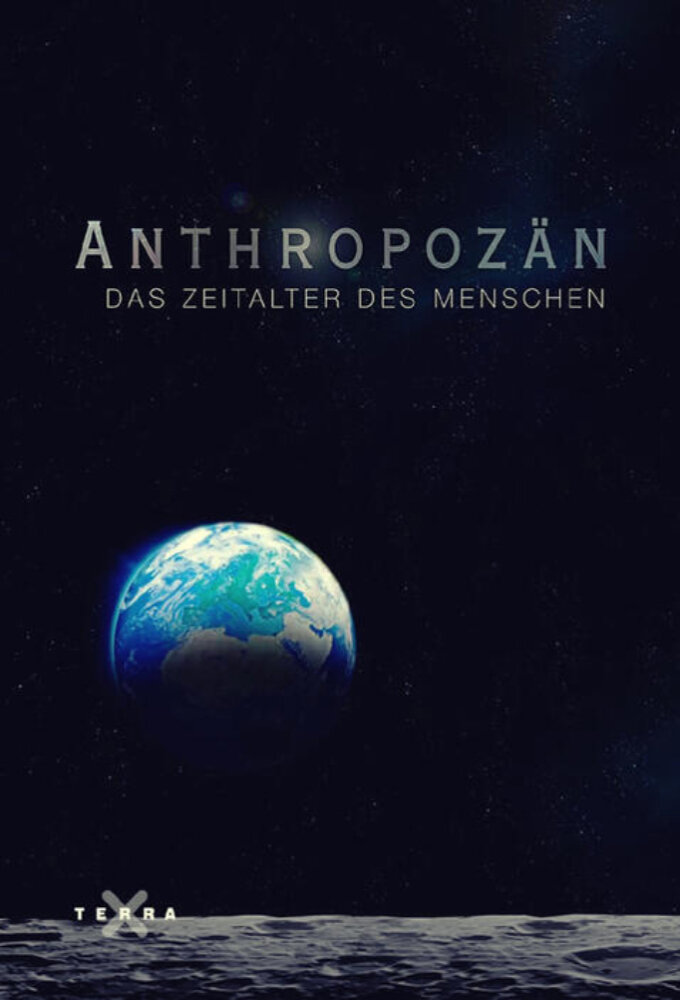 Anthropozän - Das Zeitalter des Menschen ne zaman