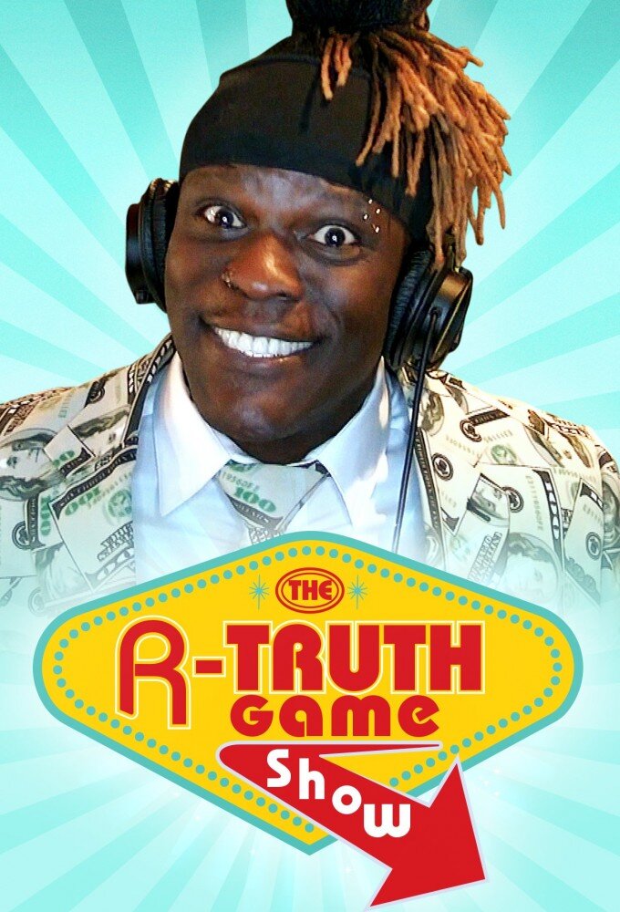The R-Truth Game Show ne zaman