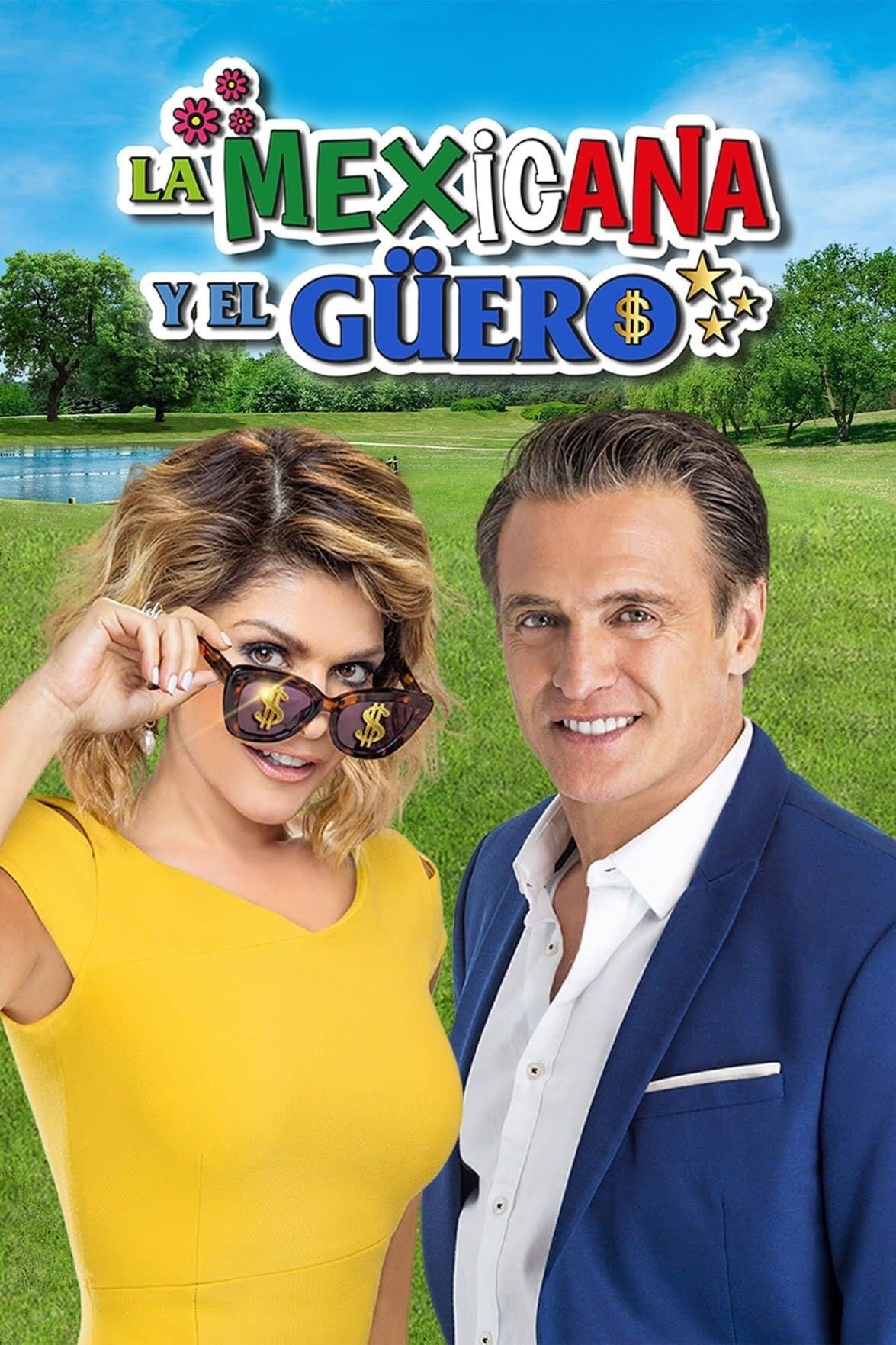 La Mexicana y El Güero ne zaman