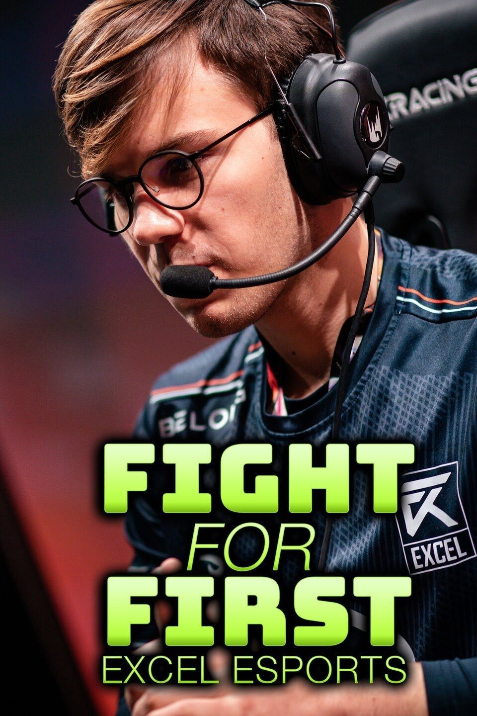 Fight for First: Excel Esports ne zaman