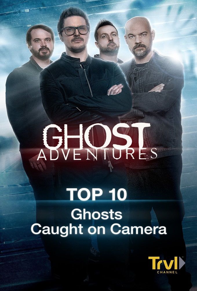 Ghost Adventures: Top 10 ne zaman