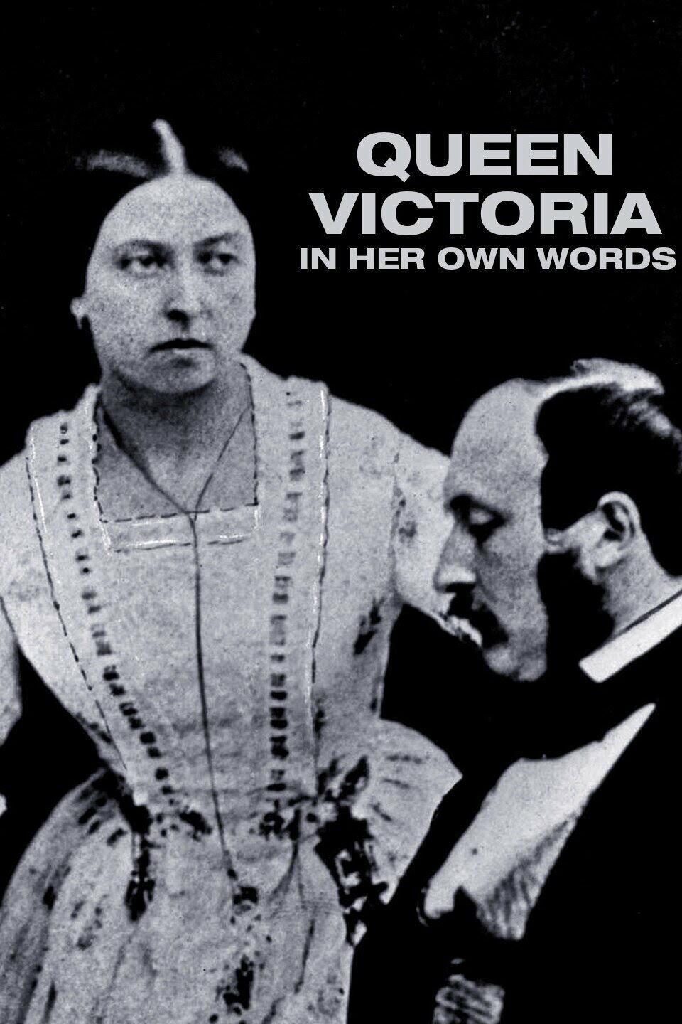 Queen Victoria: In Her Own Words ne zaman