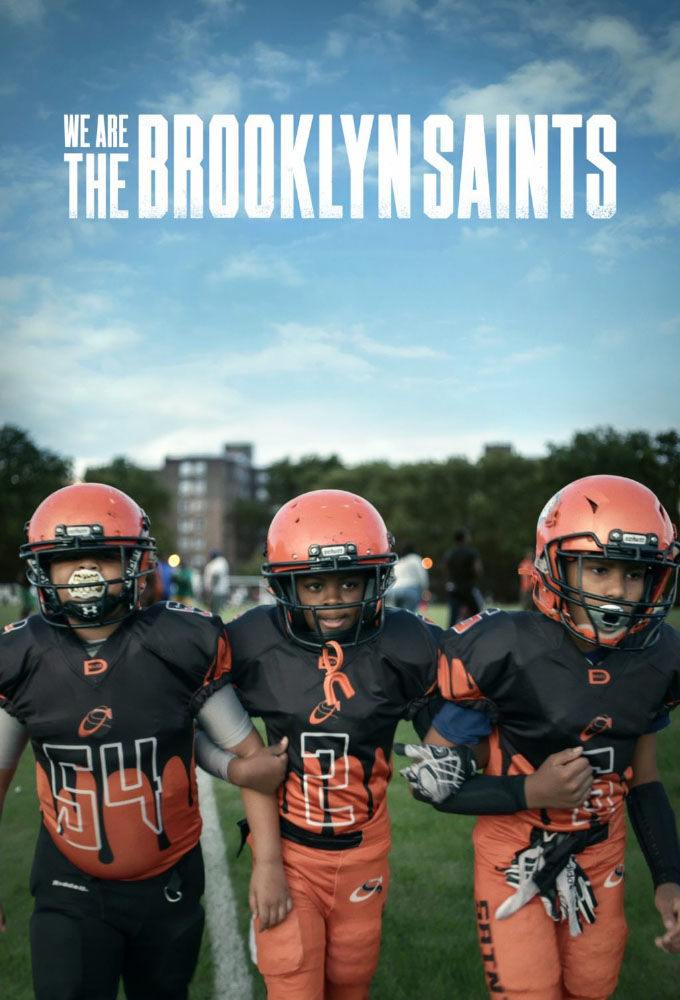 We Are: The Brooklyn Saints ne zaman