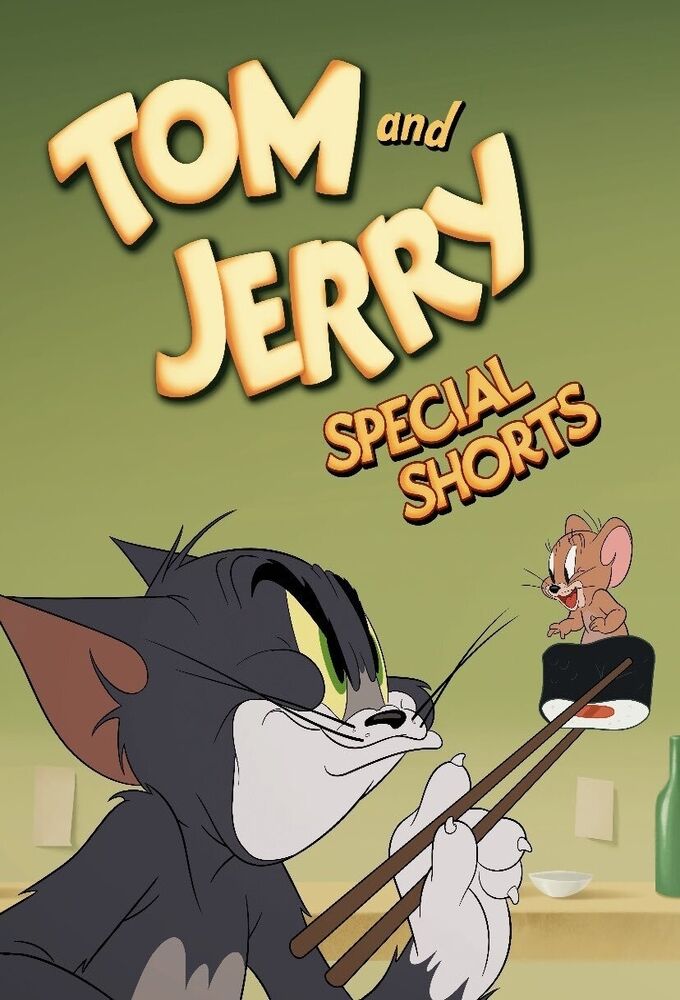 Tom and Jerry Special Shorts ne zaman
