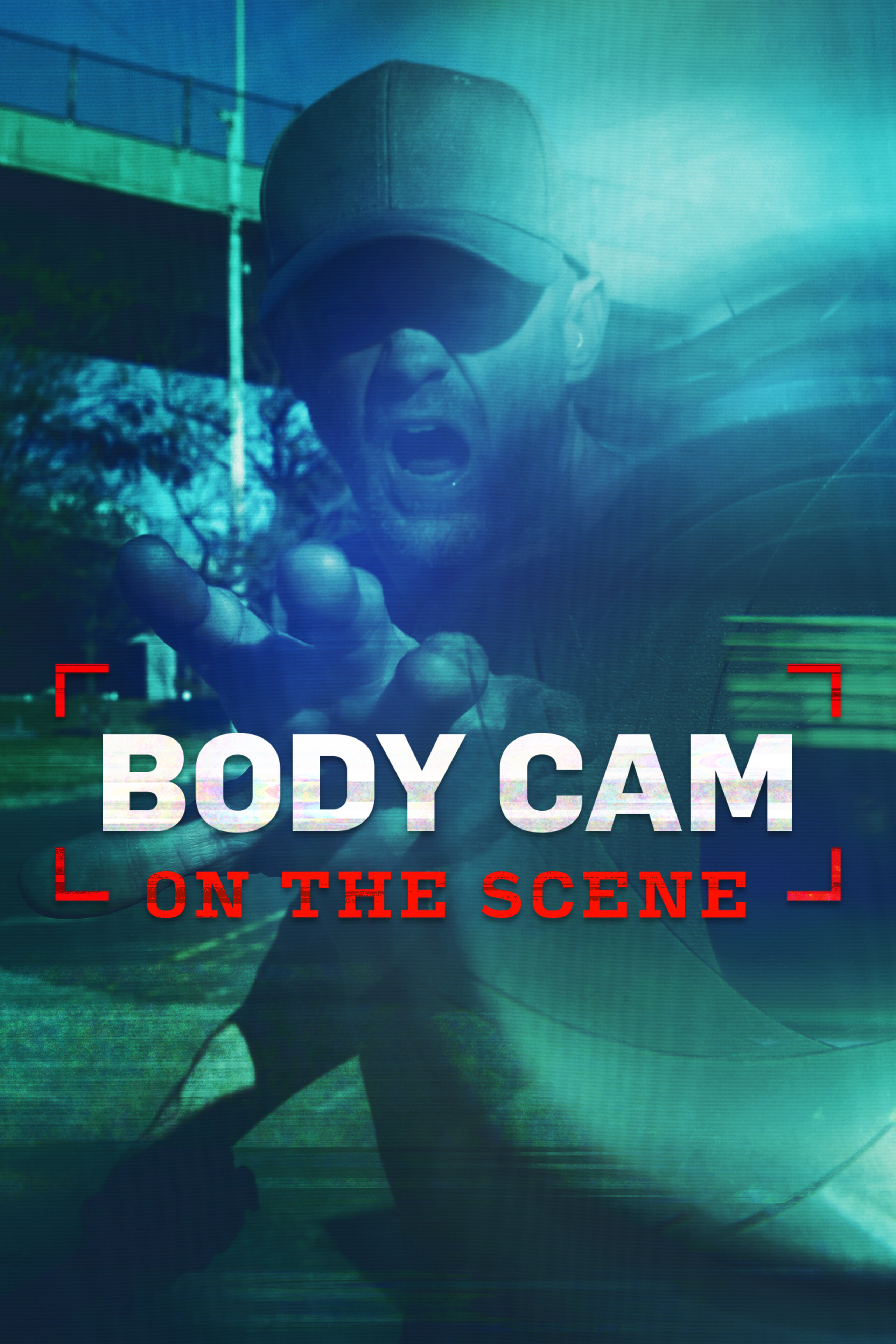 Body Cam: On the Scene ne zaman