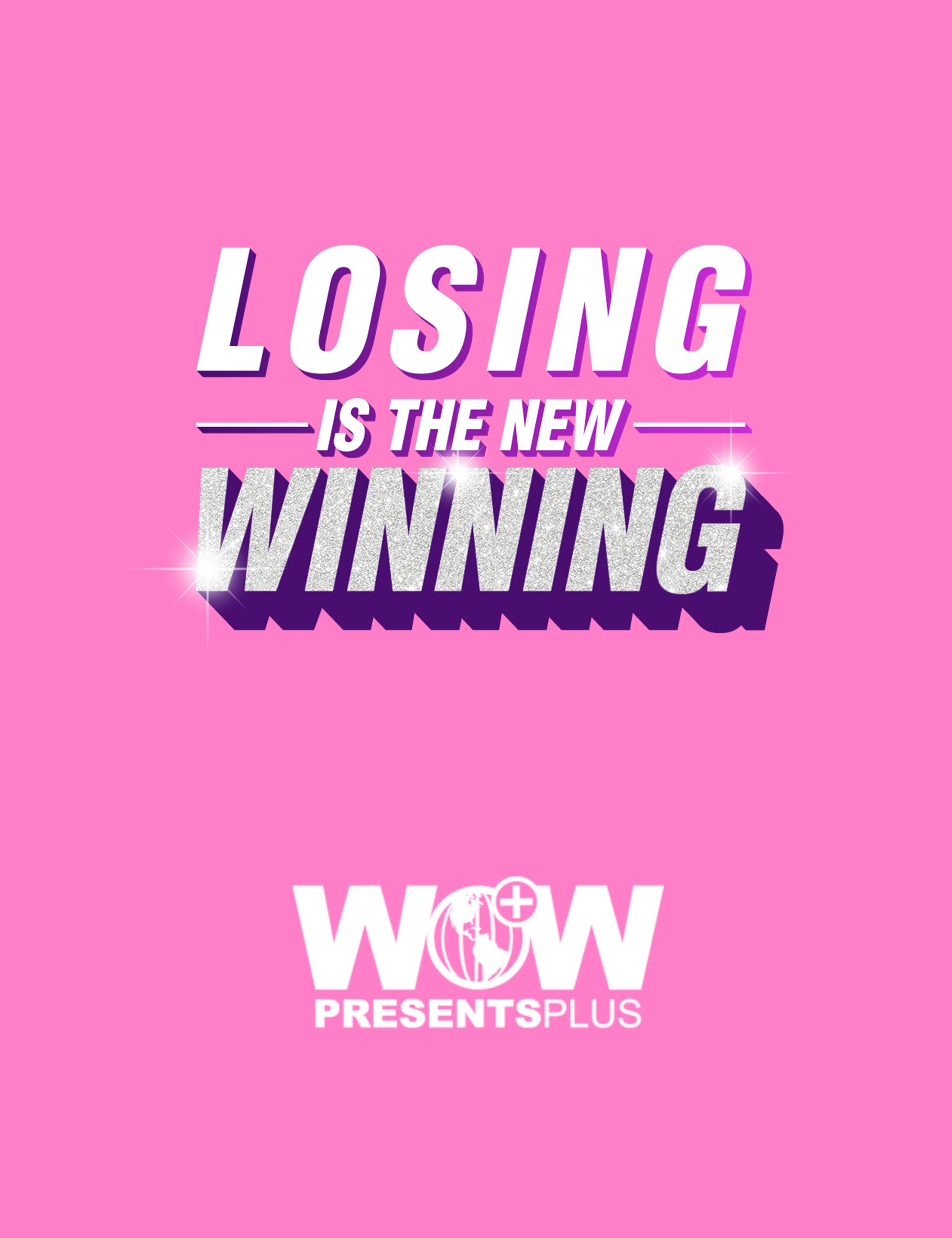 Losing is the New Winning ne zaman