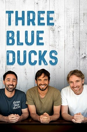 Three Blue Ducks ne zaman