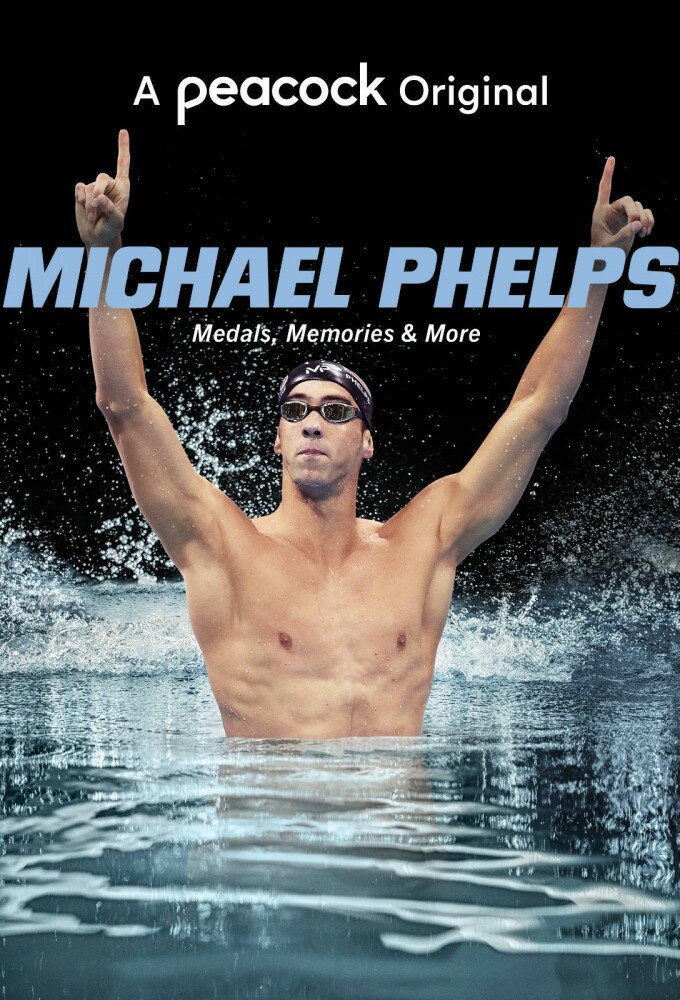 Michael Phelps: Medals, Memories & More ne zaman