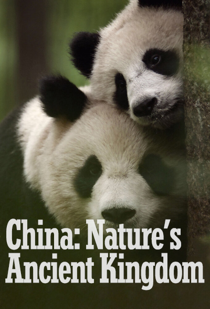 China: Nature's Ancient Kingdom ne zaman