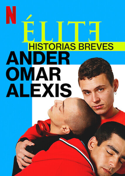 Élite Historias Breves: Omar Ander Alexis ne zaman