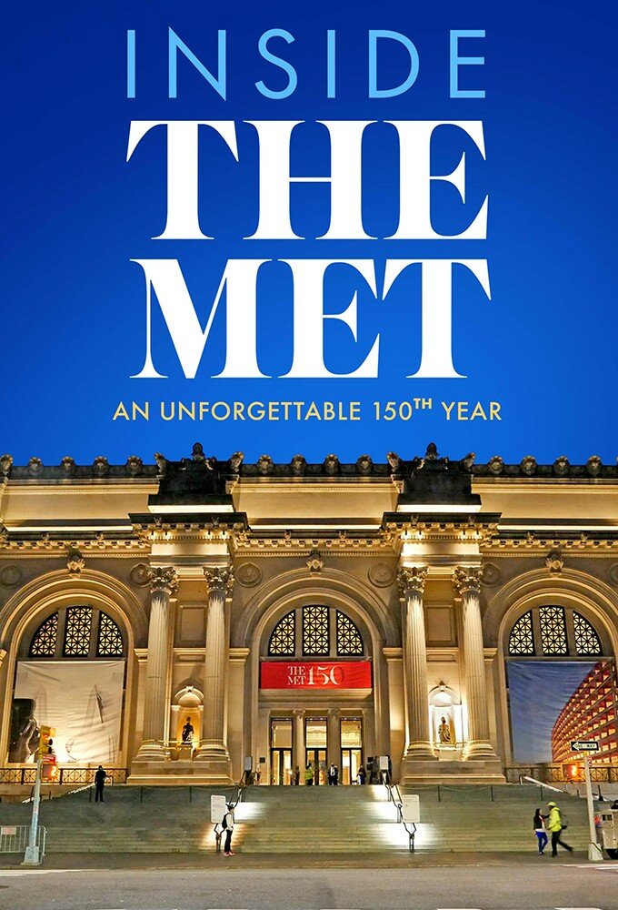 Inside the Met ne zaman
