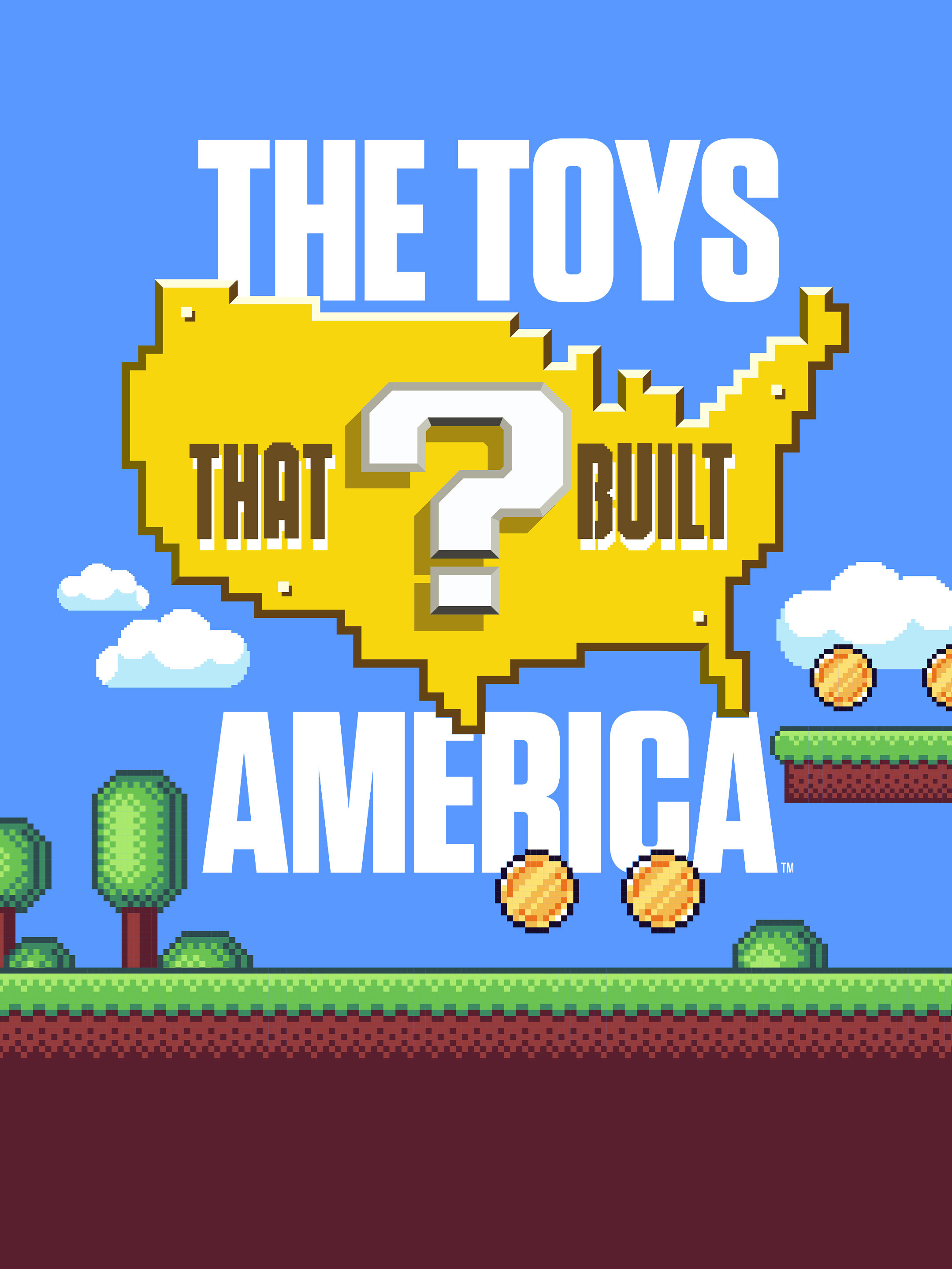 The Toys That Built America ne zaman