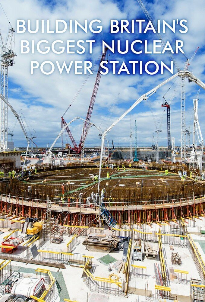 Building Britain's Biggest Nuclear Power Station ne zaman