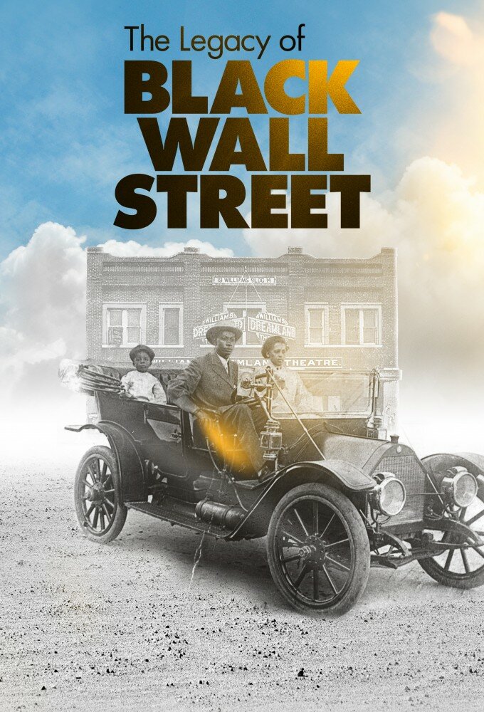 The Legacy of Black Wall Street ne zaman