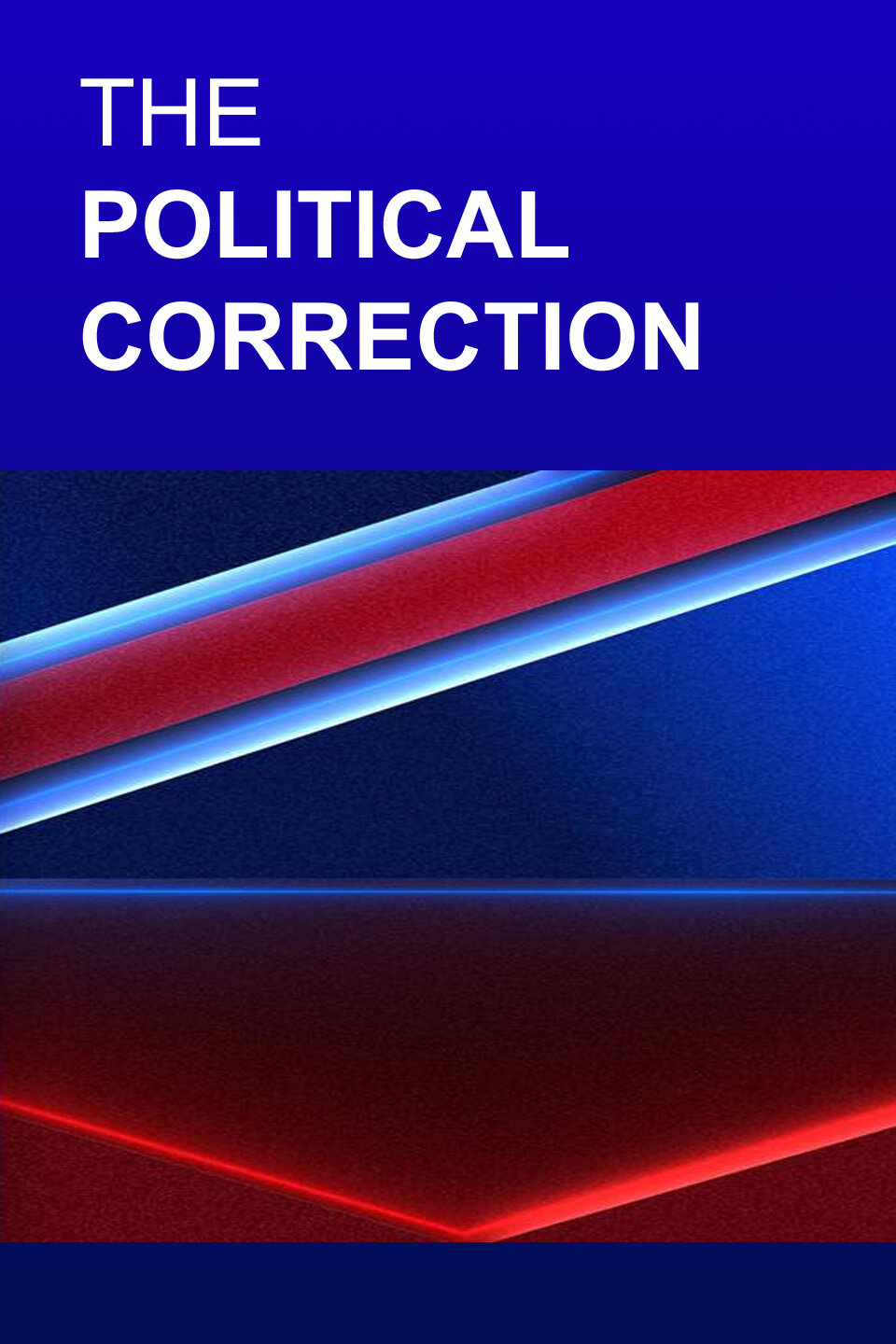 The Political Correction ne zaman