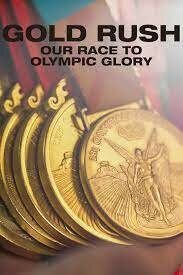 Gold Rush: Our Race to Olympic Glory ne zaman