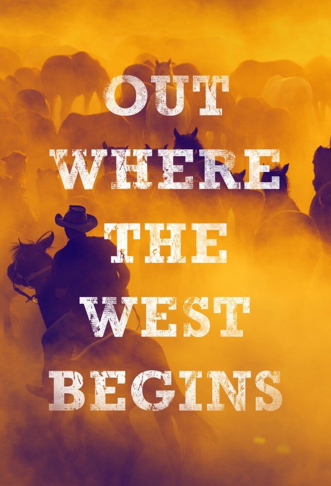 Out Where the West Begins ne zaman