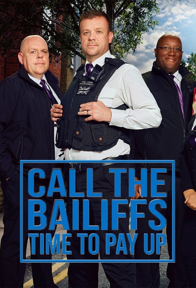 Call the Bailiffs: Time to Pay Up ne zaman