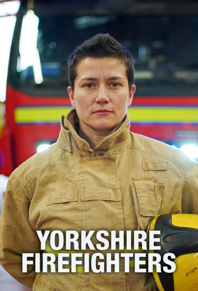 Yorkshire Firefighters ne zaman