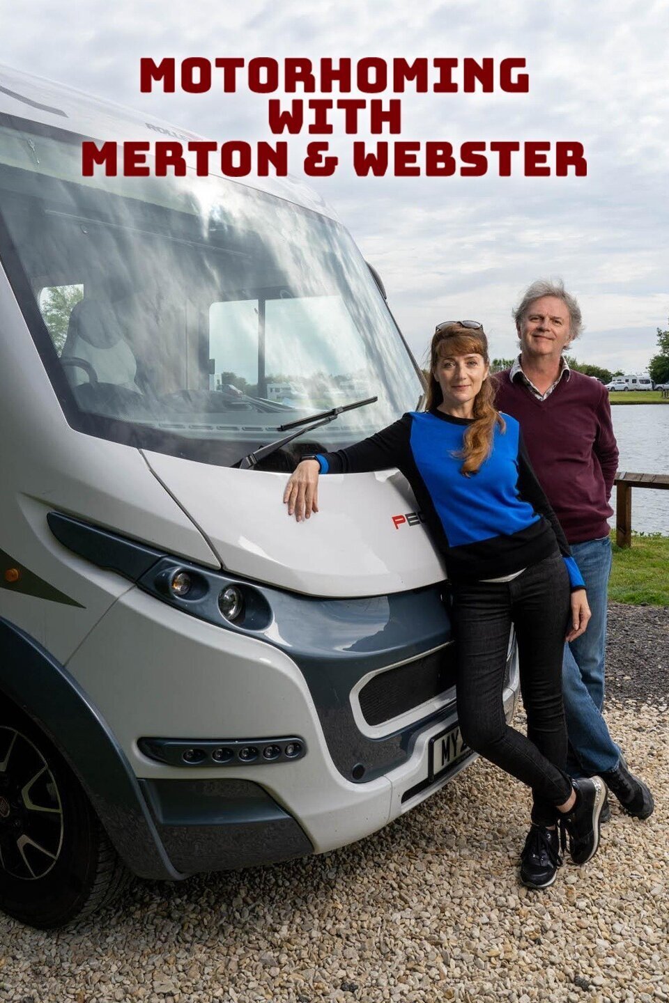 Motorhoming with Merton & Webster ne zaman
