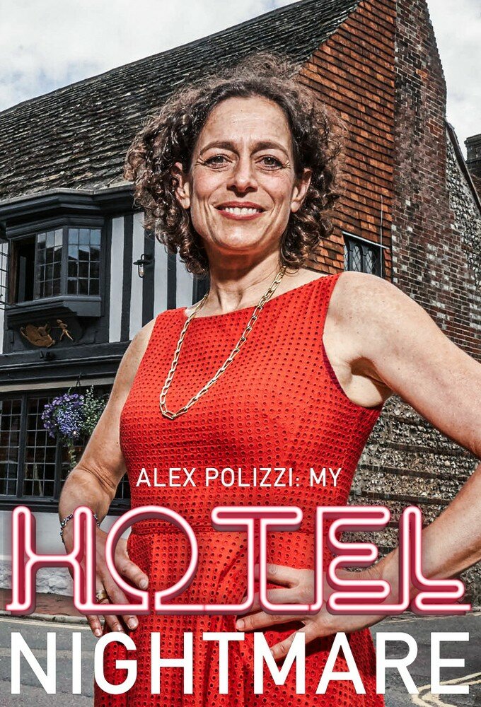 Alex Polizzi: My Hotel Nightmare ne zaman