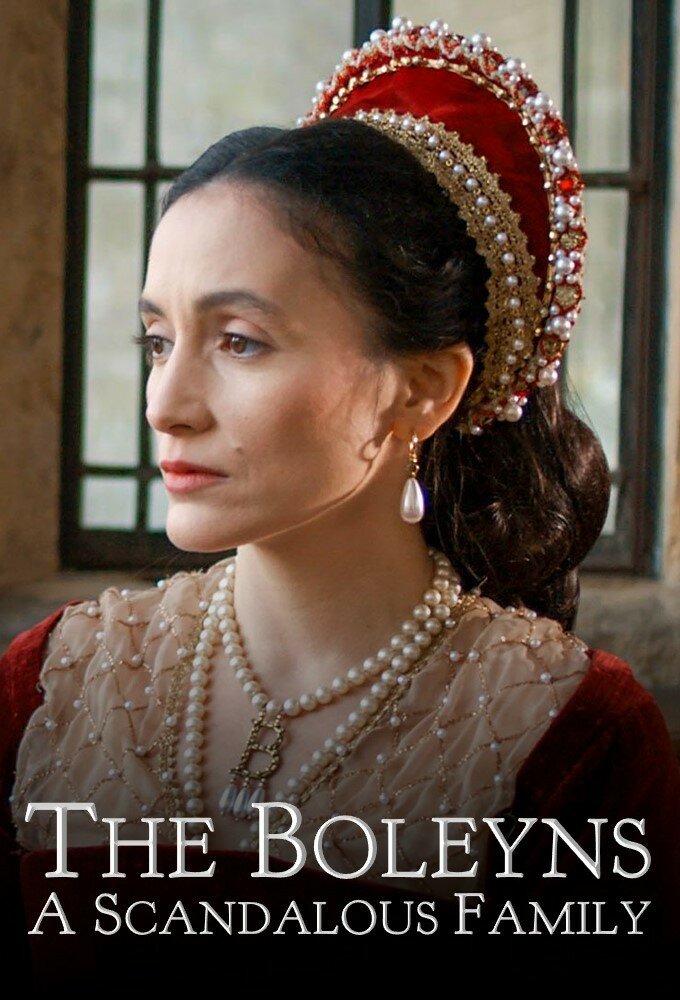The Boleyns: A Scandalous Family ne zaman