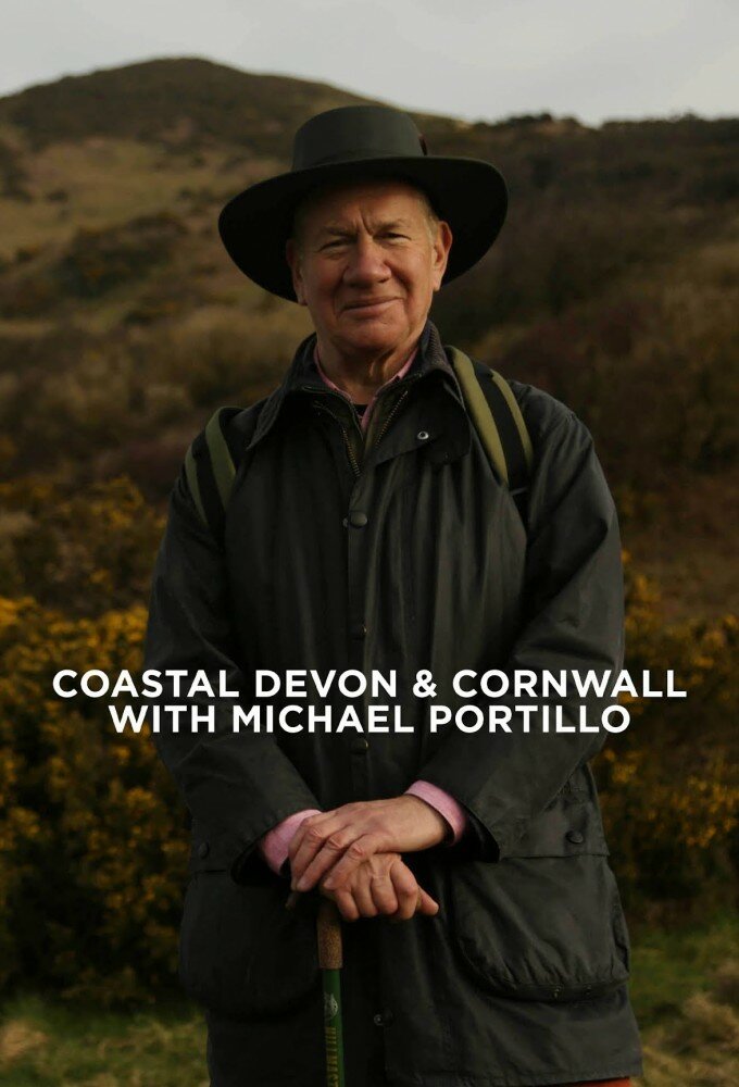 Coastal Devon & Cornwall with Michael Portillo ne zaman
